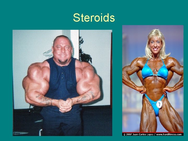 Steroids 