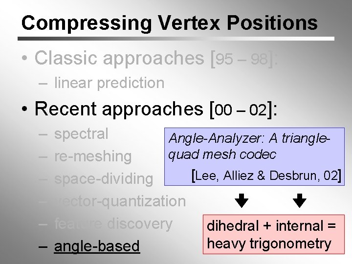 Compressing Texture Coordinates with h Selective Linear Predictions