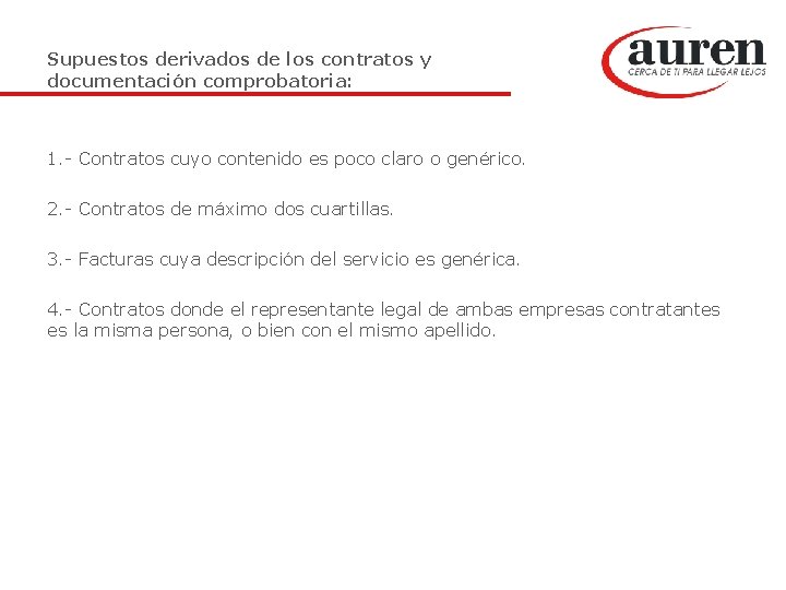 Supuestos derivados de los contratos y documentación comprobatoria: 1. - Contratos cuyo contenido es