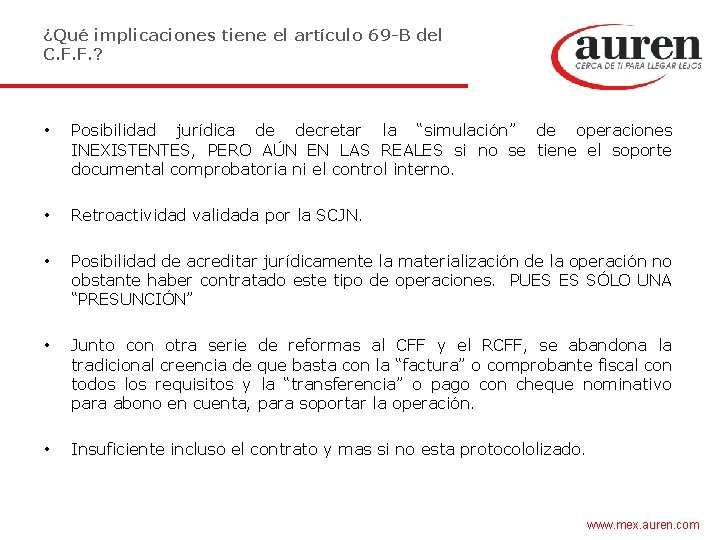 ¿Qué implicaciones tiene el artículo 69 -B del C. F. F. ? • Posibilidad