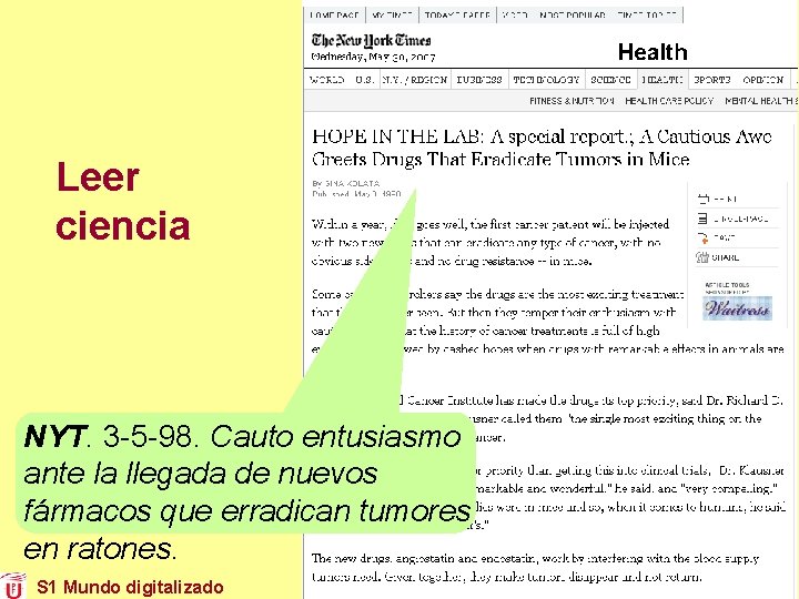 Leer ciencia NYT. 3 -5 -98. Cauto entusiasmo ante la llegada de nuevos fármacos