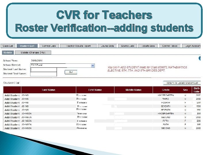 CVR for Teachers Roster Verification--adding students 