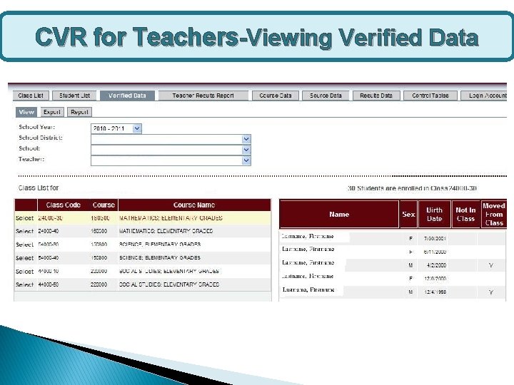 CVR for Teachers-Viewing Verified Data 