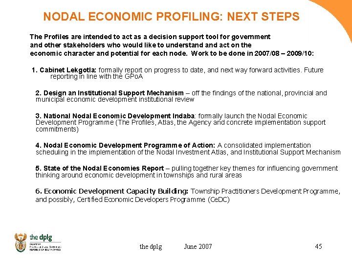 NODAL ECONOMIC PROFILING: NEXT STEPS The Profiles are intended to act as a decision