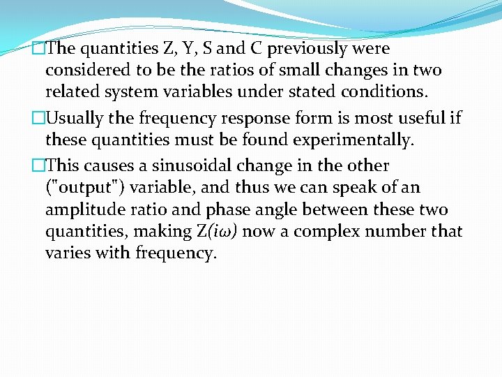 �The quantities Z, Y, S and C previously were considered to be the ratios