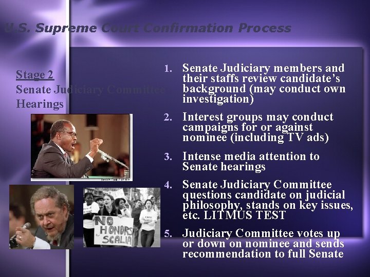 U. S. Supreme Court Confirmation Process 1. Senate Judiciary members and Stage 2 Senate