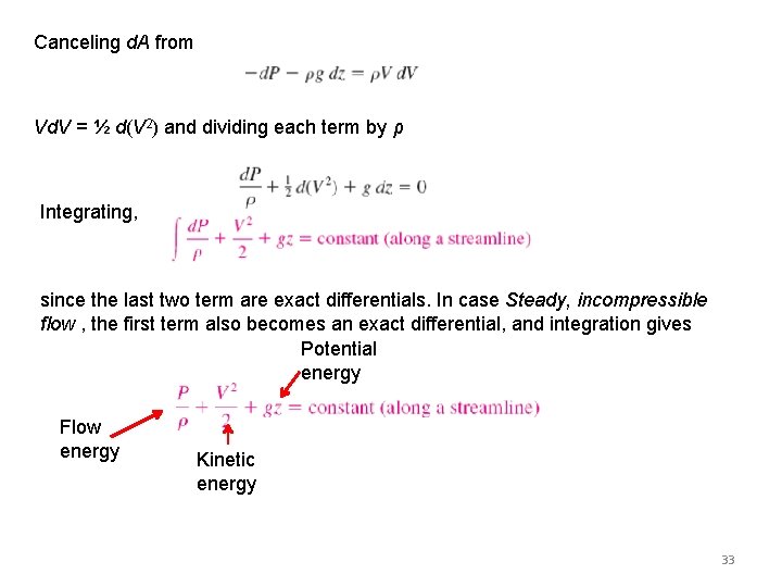 Canceling d. A from Vd. V = ½ d(V 2) and dividing each term