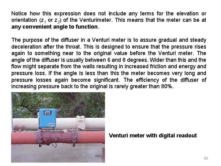 Notice how this expression does not include any terms for the elevation or orientation