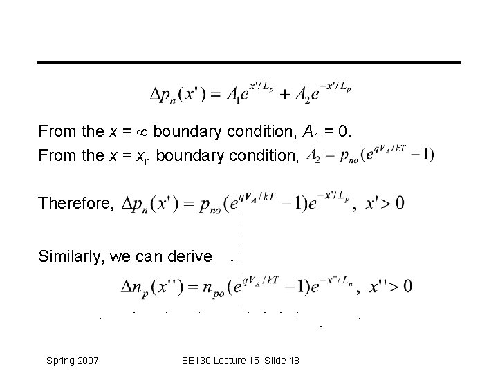 From the x = boundary condition, A 1 = 0. From the x = From the x = boundary condition, A 1 = 0. From the x =
