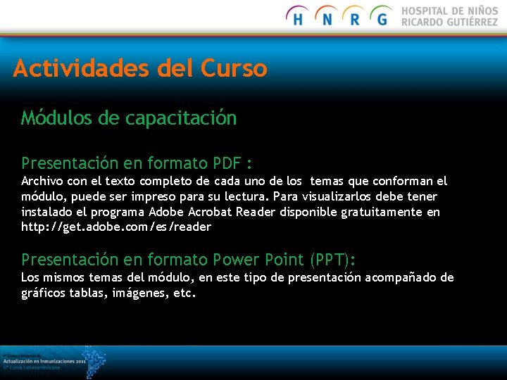 Actividades del Curso Módulos de capacitación Presentación en formato PDF : Archivo con el