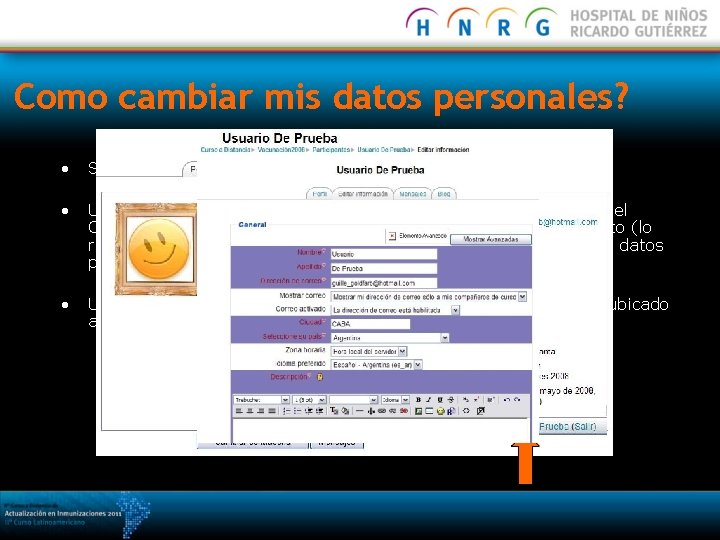 Como cambiar mis datos personales? • Sus datos serán mantenidos en reserva. • Ud.