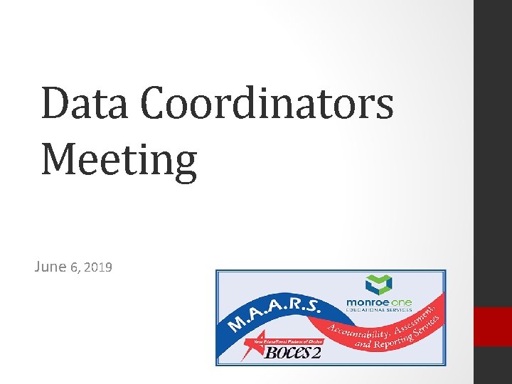 Data Coordinators Meeting June 6, 2019 
