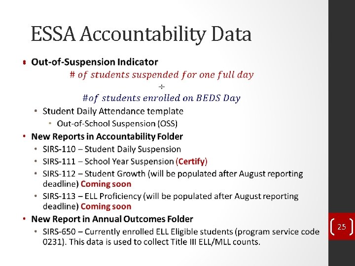 ESSA Accountability Data • 25 
