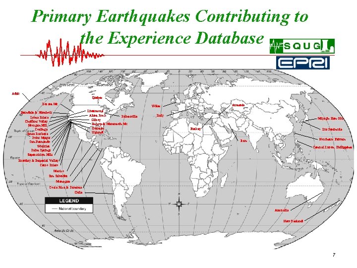 Primary Earthquakes Contributing to the Experience Database Adak Quebec Boram Mt. Ferndale & Humbolt