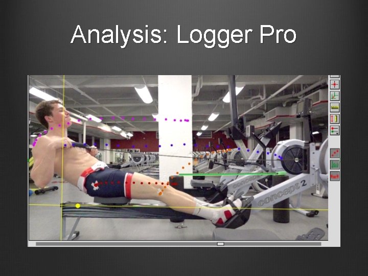 Analysis: Logger Pro Analysis: Logger Pro