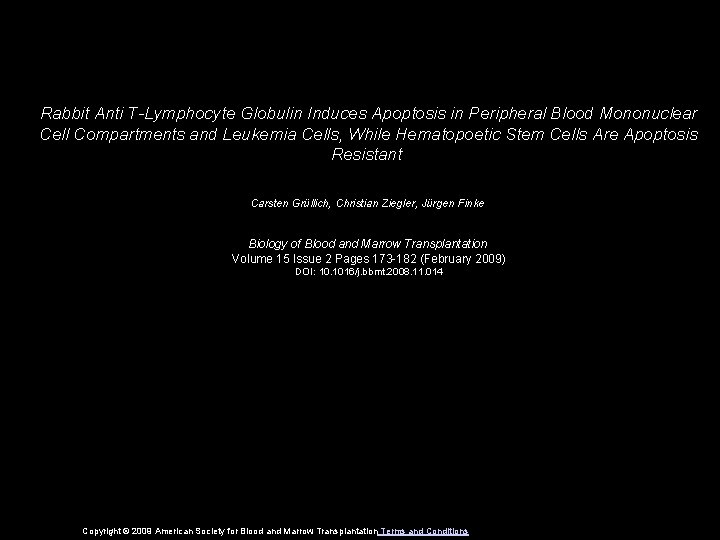 Rabbit Anti T-Lymphocyte Globulin Induces Apoptosis in Peripheral Blood Mononuclear Cell Compartments and Leukemia