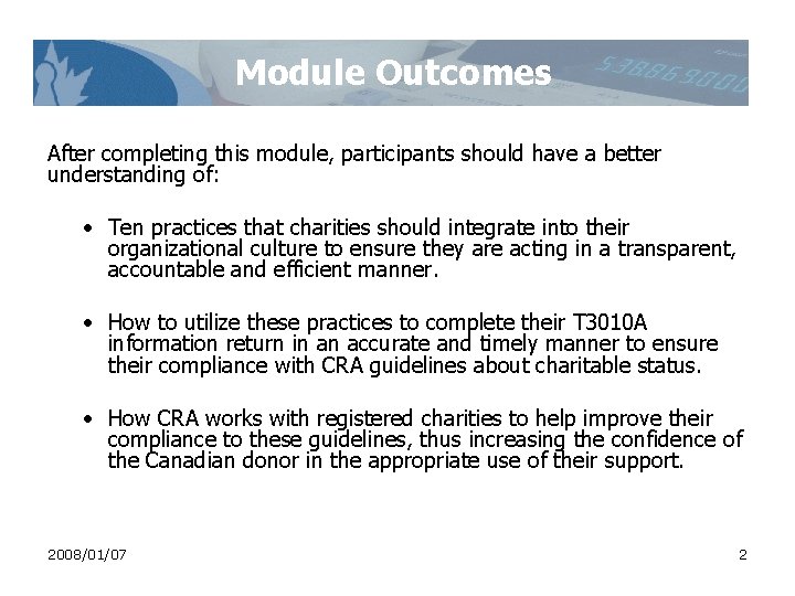 Module Outcomes After completing this module, participants should have a better understanding of: • Module Outcomes After completing this module, participants should have a better understanding of: •