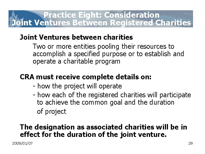Practice Eight: Consideration Joint Ventures Between Registered Charities Joint Ventures between charities Two or Practice Eight: Consideration Joint Ventures Between Registered Charities Joint Ventures between charities Two or