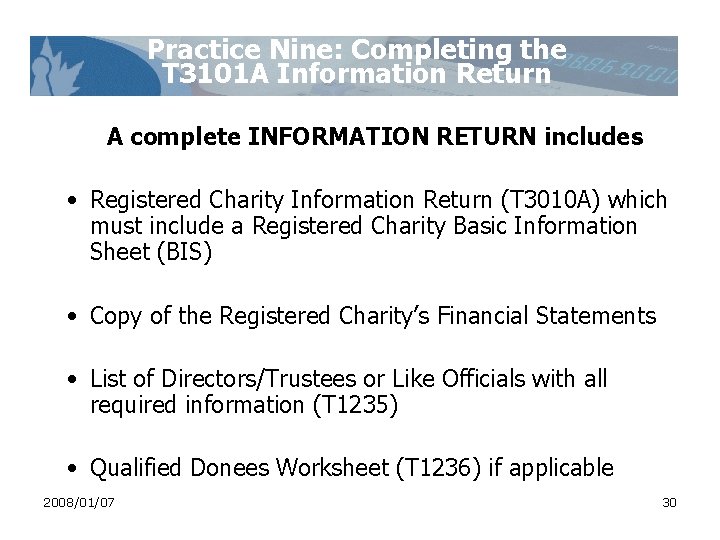 Practice Nine: Completing the T 3101 A Information Return A complete INFORMATION RETURN includes Practice Nine: Completing the T 3101 A Information Return A complete INFORMATION RETURN includes