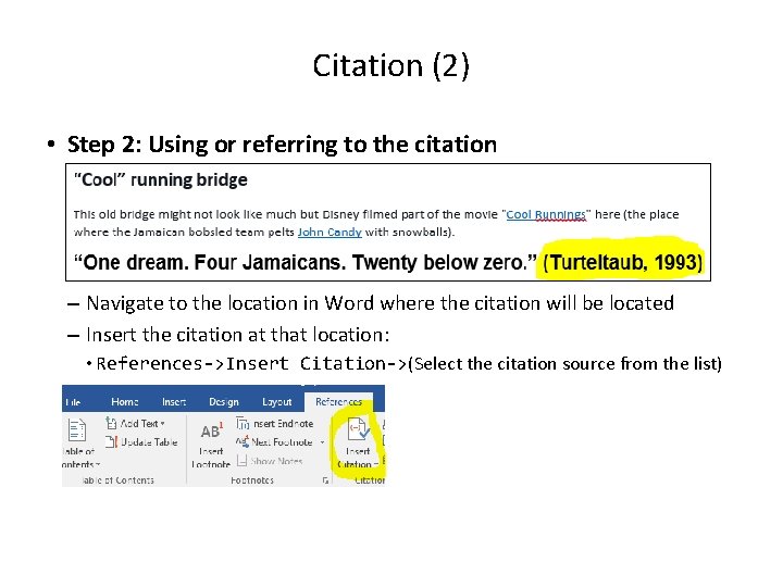 Citation (2) • Step 2: Using or referring to the citation – Navigate to