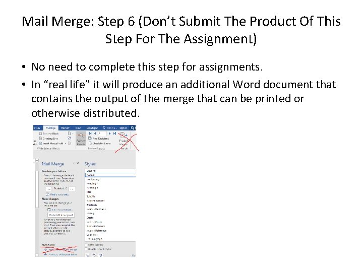 Mail Merge: Step 6 (Don’t Submit The Product Of This Step For The Assignment)