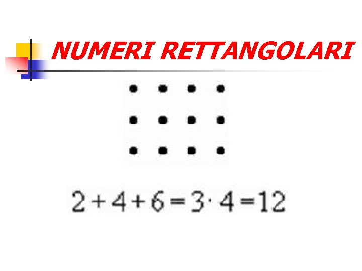 NUMERI RETTANGOLARI 