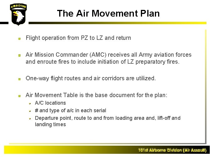 The Air Movement Plan Flight operation from PZ to LZ and return Air Mission