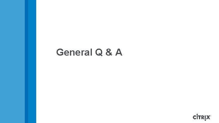 General Q & A 