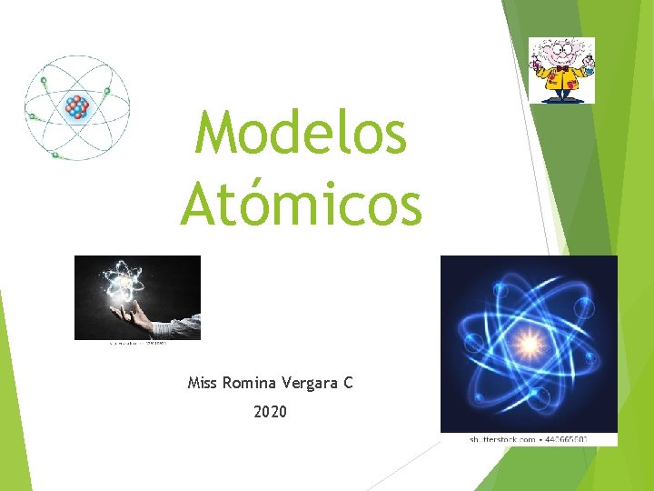 Modelos Atómicos Miss Romina Vergara C 2020 