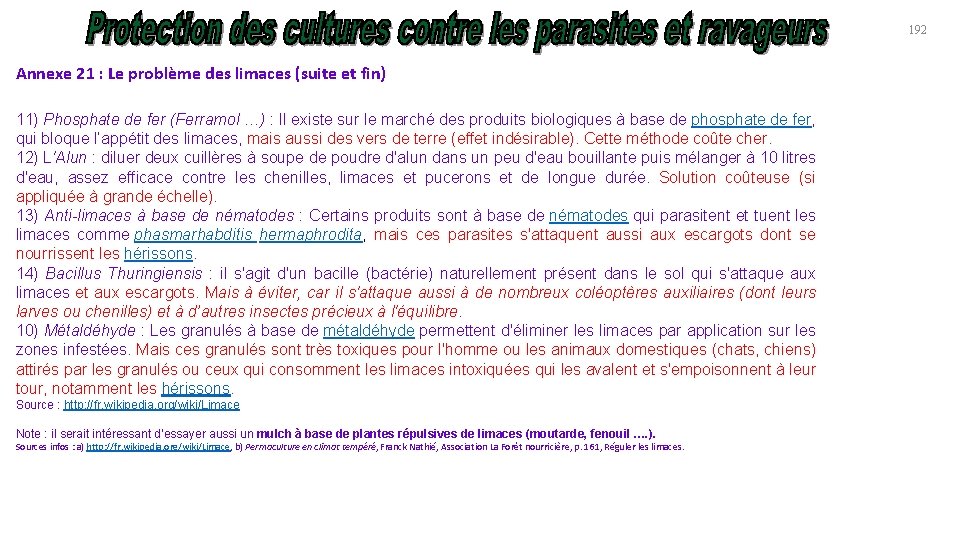 192 Annexe 21 : Le problème des limaces (suite et fin) 11) Phosphate de