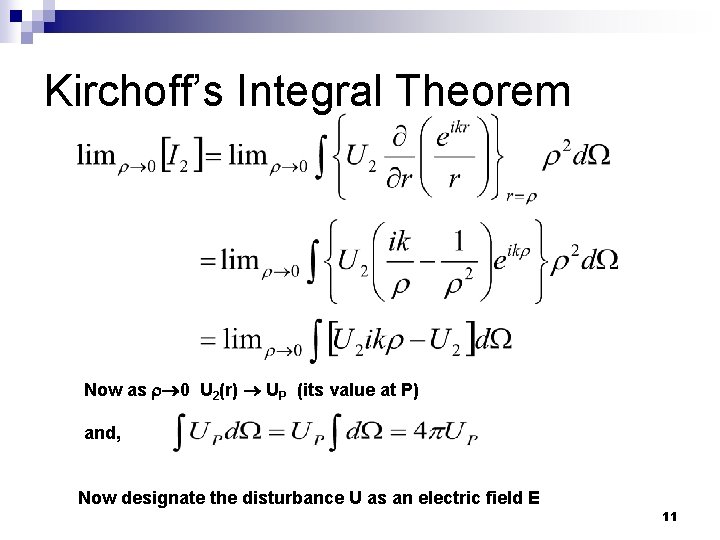 Kirchoff’s Integral Theorem Now as 0 U 2(r) UP (its value at P) and,