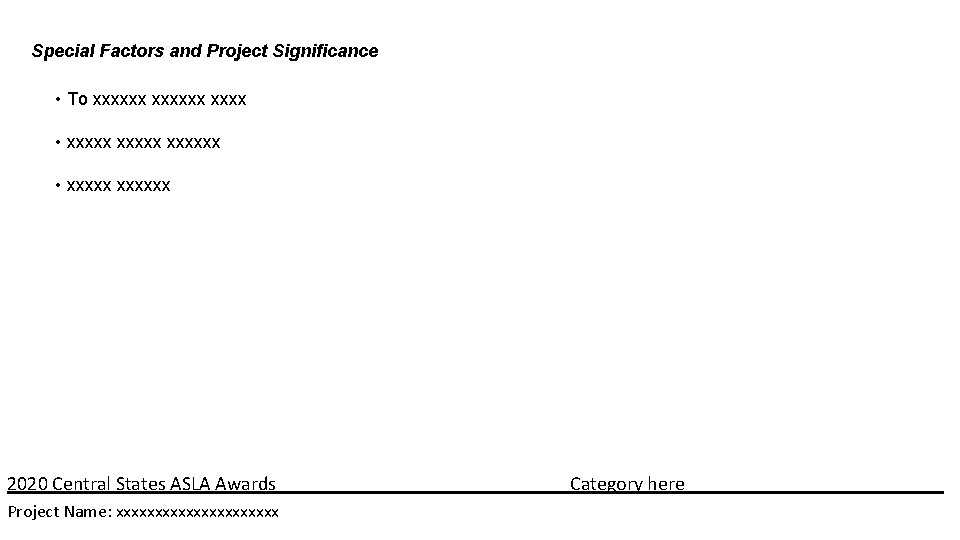 Special Factors and Project Significance • To xxxxxx • xxxxxx • xxxxxx • 2020