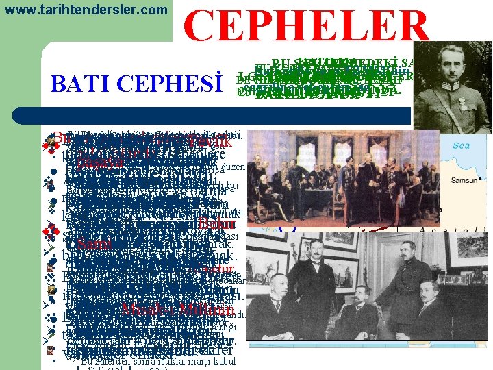www. tarihtendersler. com CEPHELER KATILMA BU CEPHEDEKİ SAVAŞLARIN BATI CEPHESİ SAVAŞIN BU BU KONFERANSTA