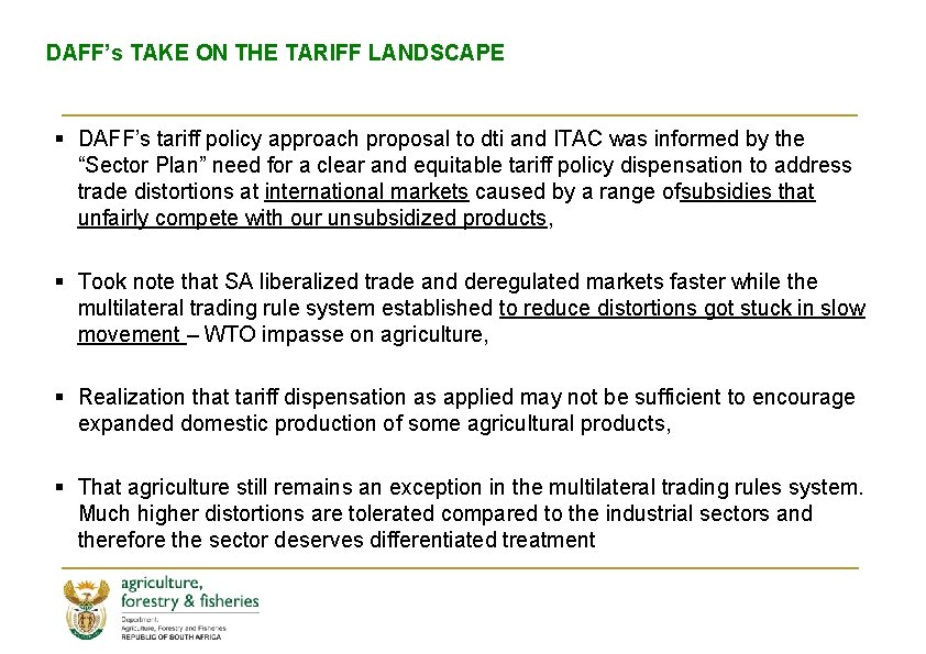 DAFF’s TAKE ON THE TARIFF LANDSCAPE § DAFF’s tariff policy approach proposal to dti