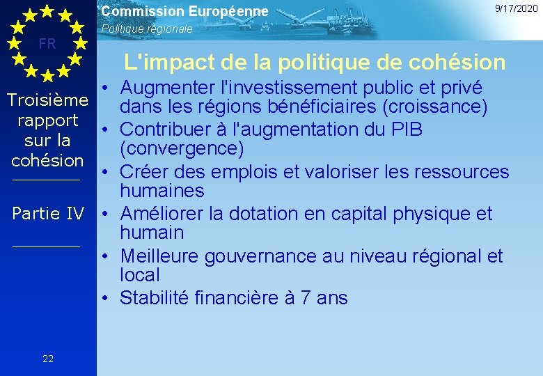 Commission Européenne 9/17/2020 Politique régionale FR L'impact de la politique de cohésion • Augmenter