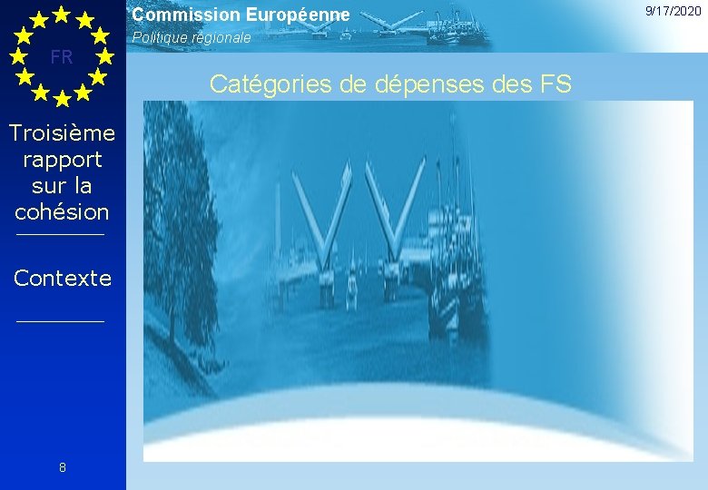 Commission Européenne Politique régionale FR Catégories de dépenses des FS Troisième rapport sur la