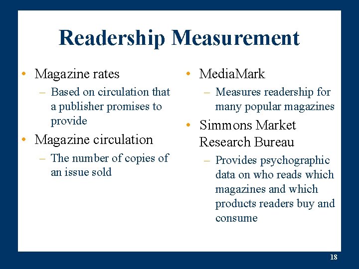 Readership Measurement • Magazine rates – Based on circulation that a publisher promises to Readership Measurement • Magazine rates – Based on circulation that a publisher promises to