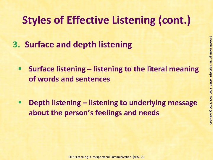 3. Surface and depth listening § Surface listening – listening to the literal meaning