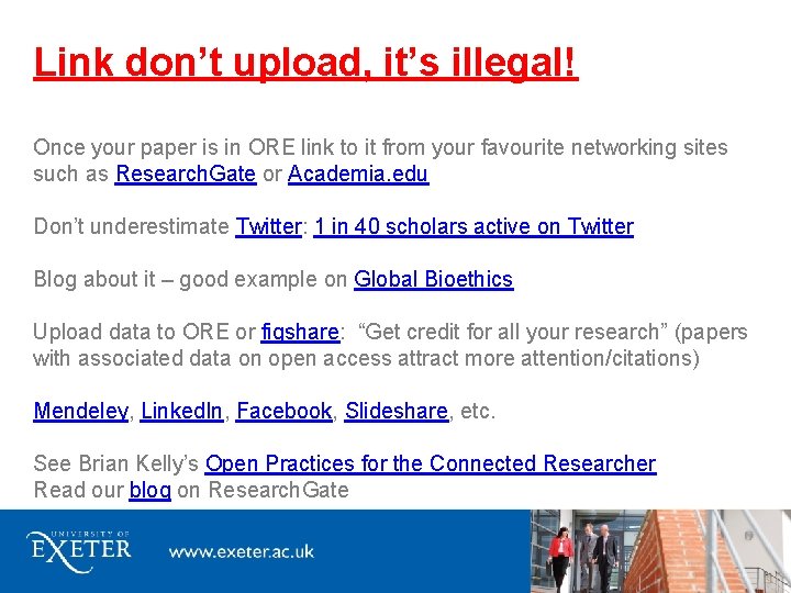 Link don’t upload, it’s illegal! Once your paper is in ORE link to it