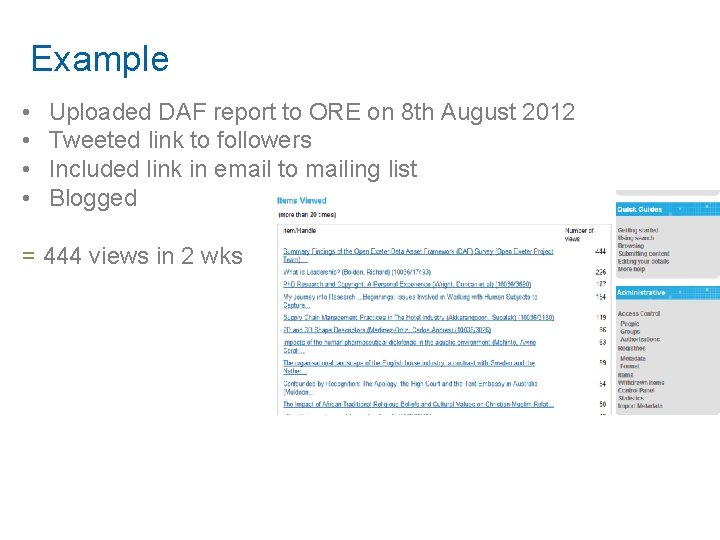 Example • • Uploaded DAF report to ORE on 8 th August 2012 Tweeted