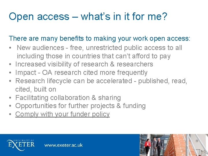 Open access – what’s in it for me? There are many benefits to making