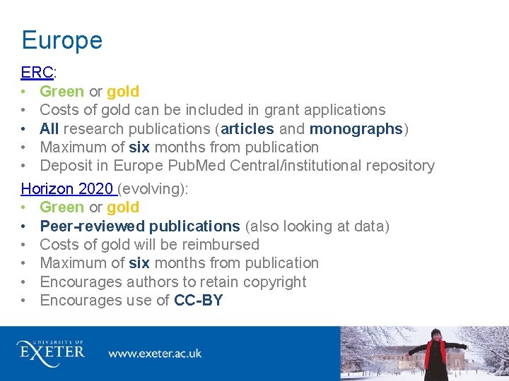 Europe ERC: • Green or gold • Costs of gold can be included in