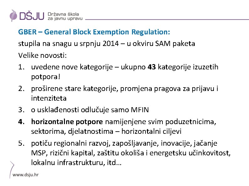 GBER – General Block Exemption Regulation: stupila na snagu u srpnju 2014 – u