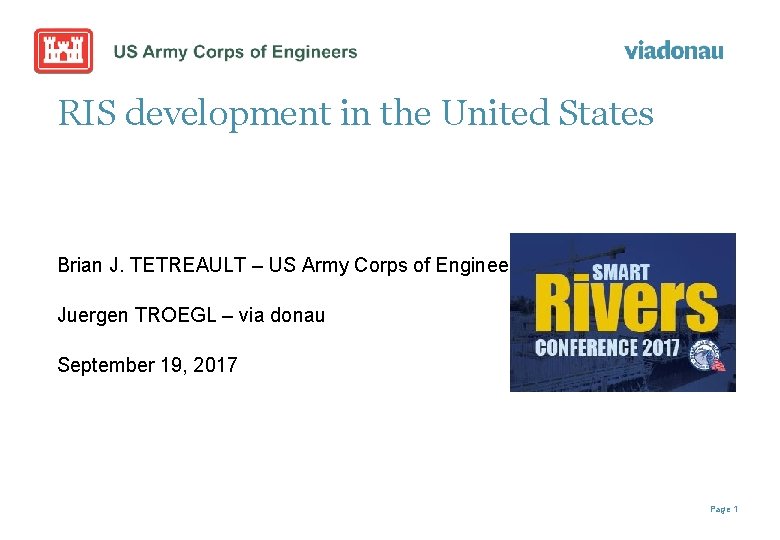 RIS development in the United States Brian J. TETREAULT – US Army Corps of