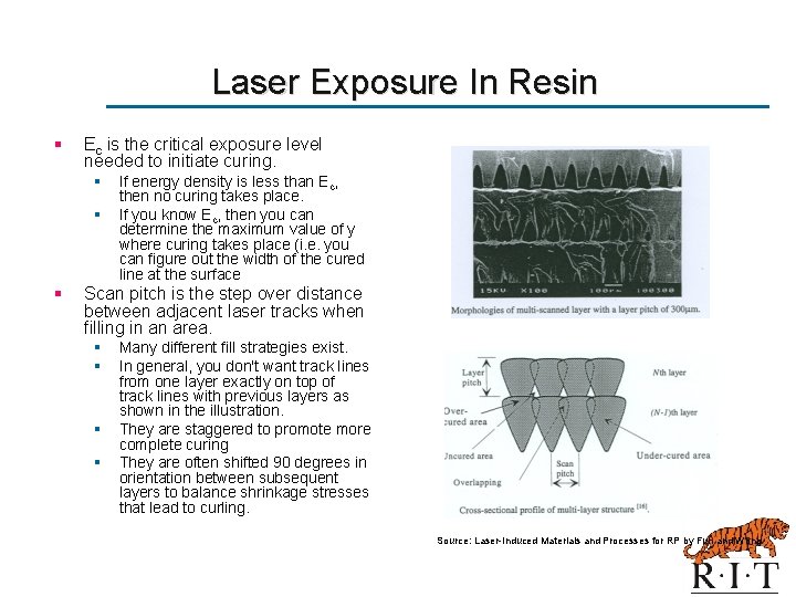 Laser Exposure In Resin § Ec is the critical exposure level needed to initiate