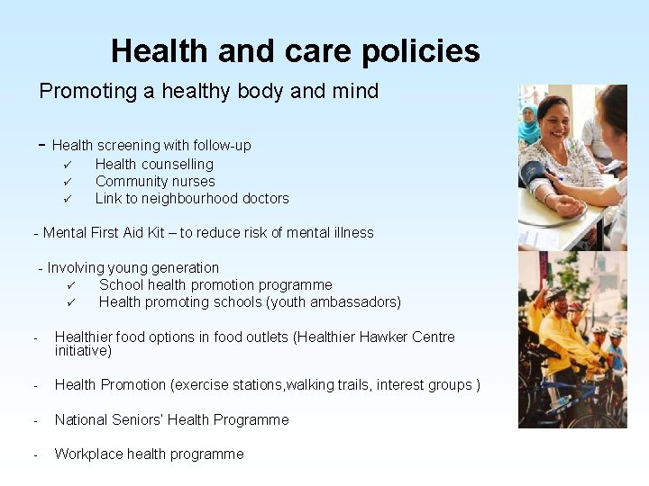 Health and care policies Promoting a healthy body and mind - Health screening with