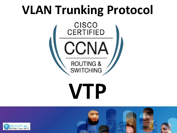 VLAN Trunking Protocol VTP 