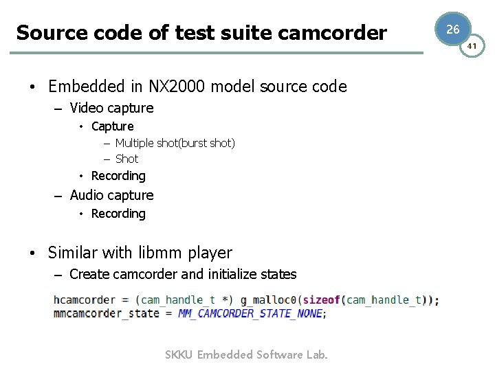 Source code of test suite camcorder • Embedded in NX 2000 model source code