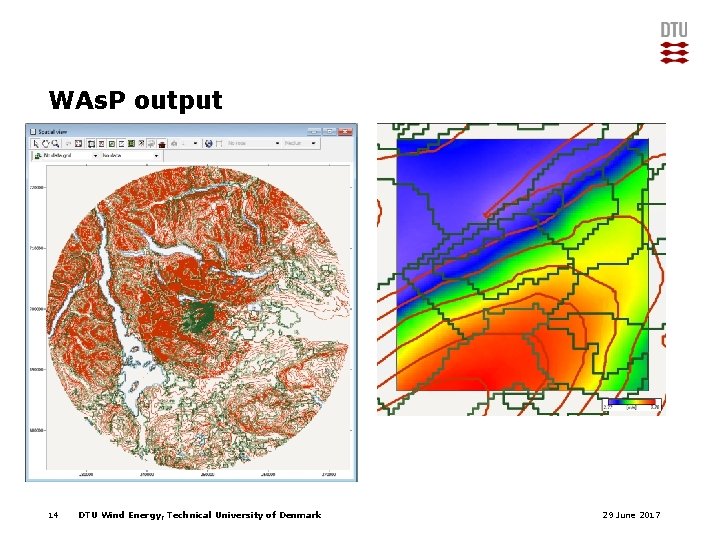 WAs. P output 14 DTU Wind Energy, Technical University of Denmark 29 June 2017