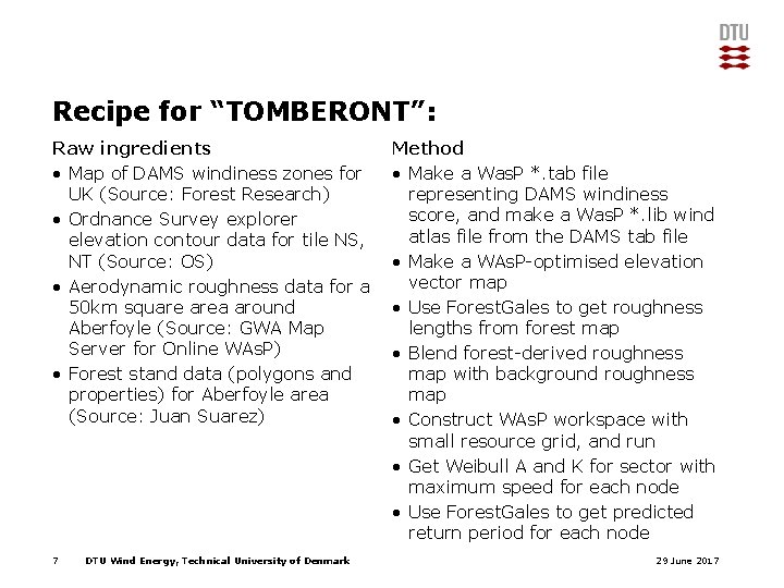 Recipe for “TOMBERONT”: Raw ingredients • Map of DAMS windiness zones for UK (Source: